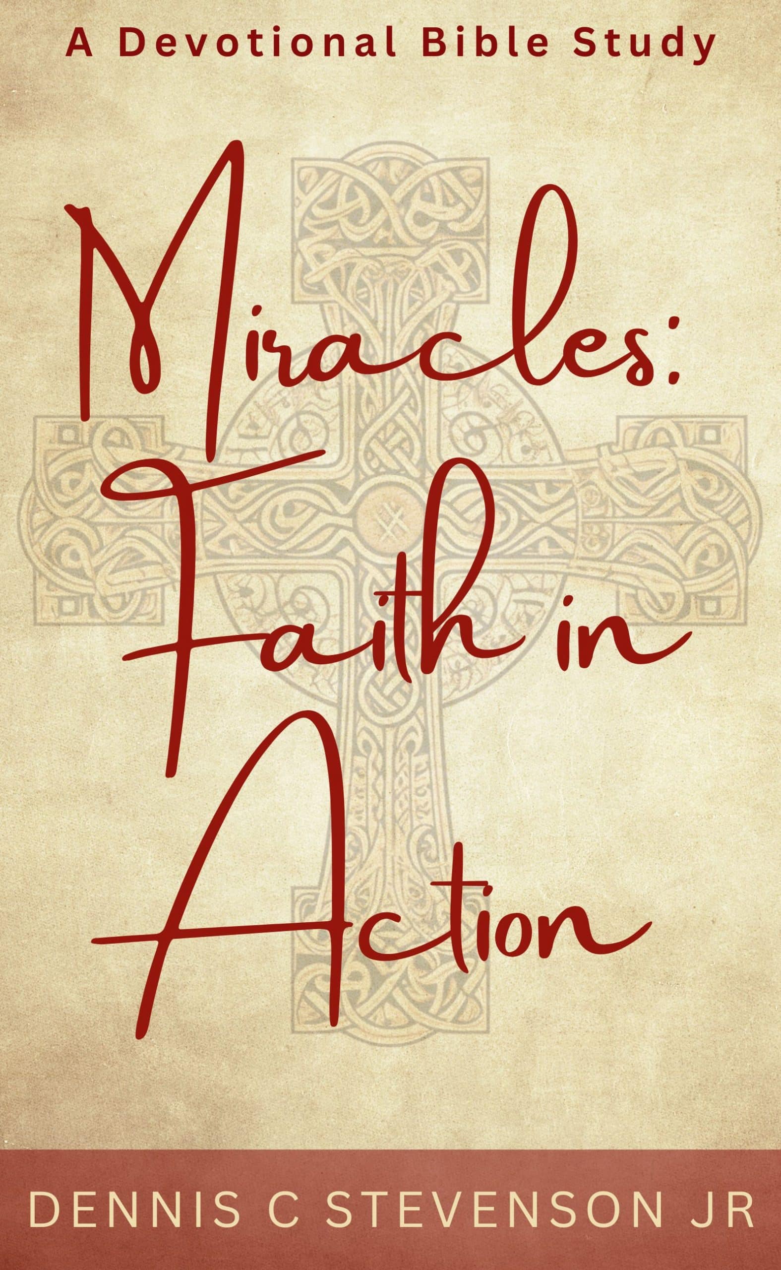 Miracles: Faith in Action Cover