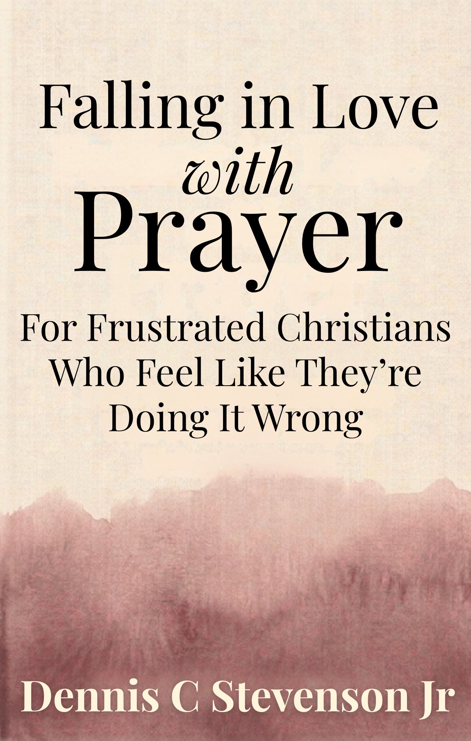 Falling In Love With Prayer