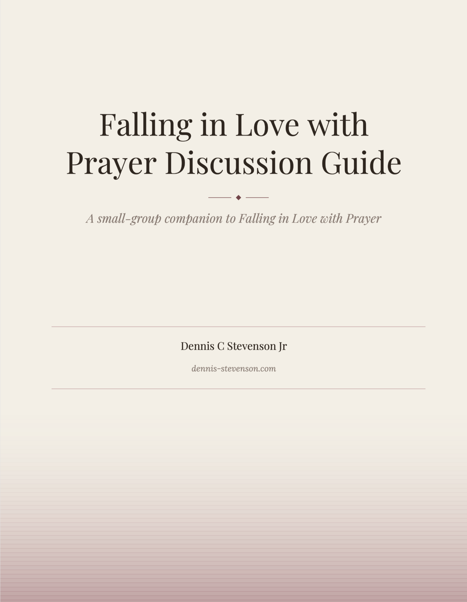 Falling In Love With Prayer Discussion Guide